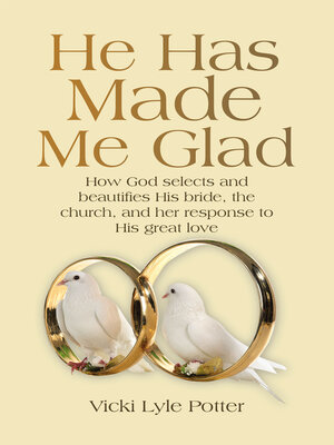 cover image of He Has Made Me Glad